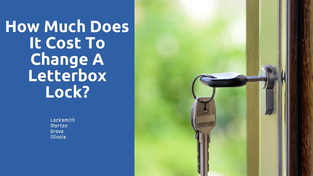 How much does it cost to change a letterbox lock?